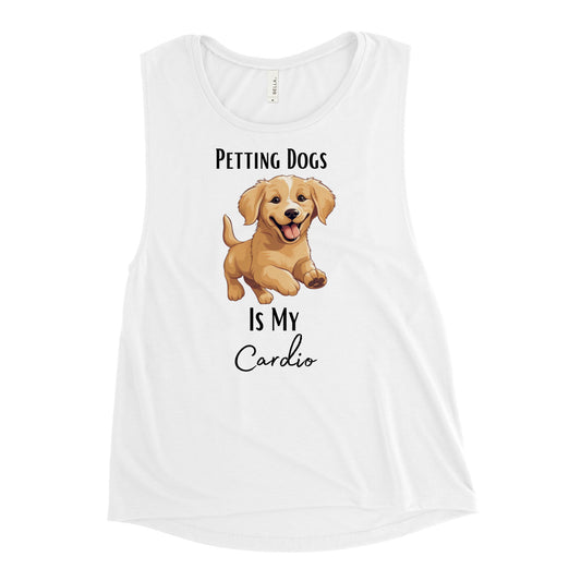 Ladies’ "Petting Dogs Is My Cardio" Golden Retriever Muscle Tank