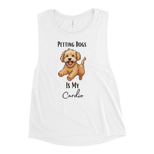 Ladies’ "Petting Dogs Is My Cardio" Golden Doodle Muscle Tank